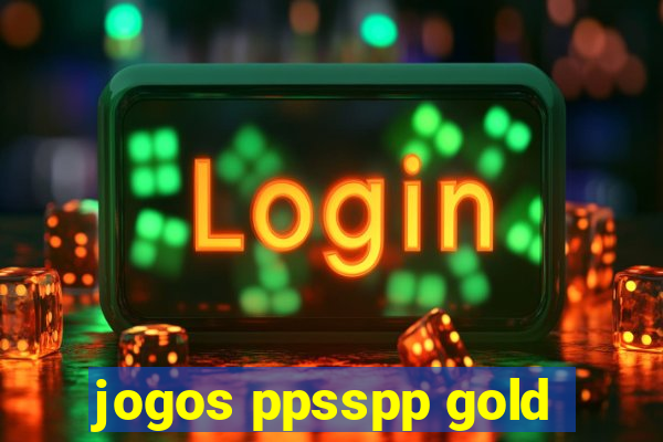 jogos ppsspp gold